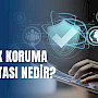 Kimlik Koruma Sigortası Nedir? Dijital Dolandırıcılığa Karşı Alabileceğiniz Önlemler